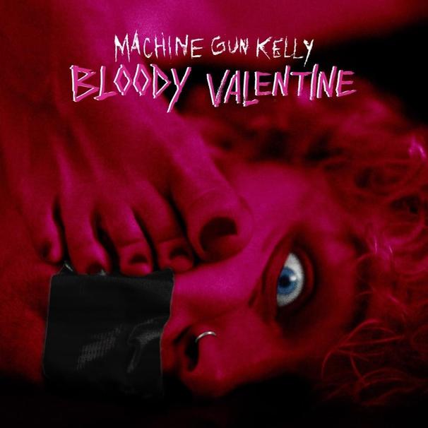 Machine Gun Kelly - Bloody Valentine - Tekst piosenki, lyrics - teksciki.pl