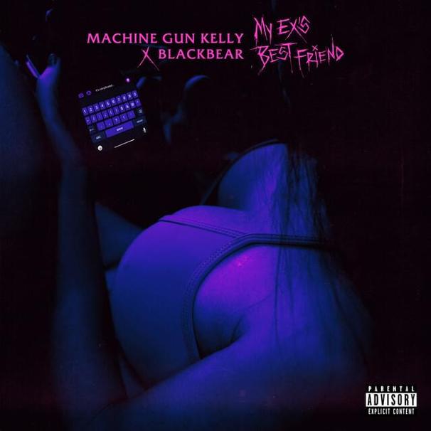 Machine Gun Kelly - Machine Gun Kelly , Blackbear - ​my ex’s best friend - Tekst piosenki, lyrics - teksciki.pl