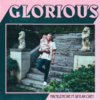 Macklemore - Macklemore feat. Skylar Grey - Glorious - Tekst piosenki, lyrics - teksciki.pl