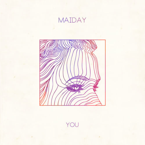 Maiday - You - Tekst piosenki, lyrics - teksciki.pl