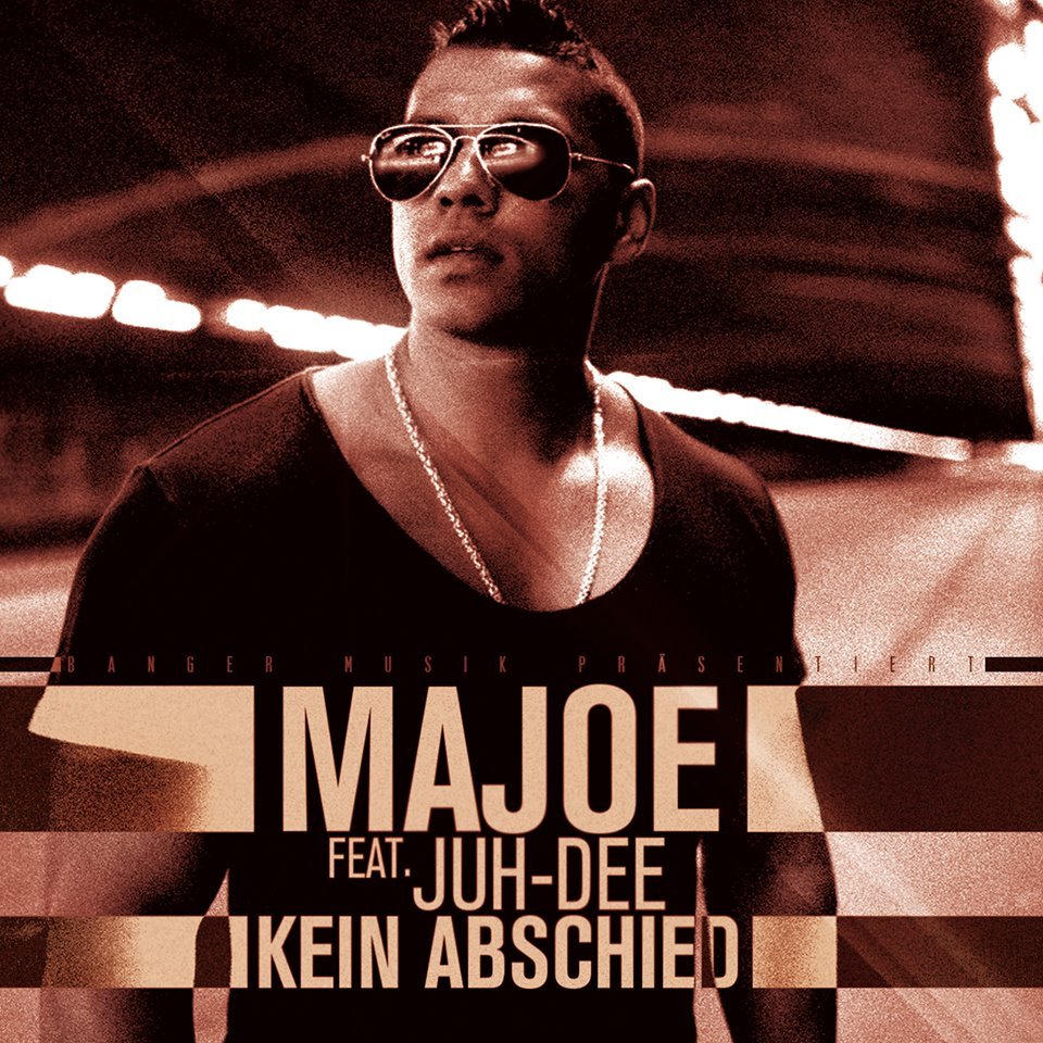 Majoe - Kein Abschied - Tekst piosenki, lyrics - teksciki.pl