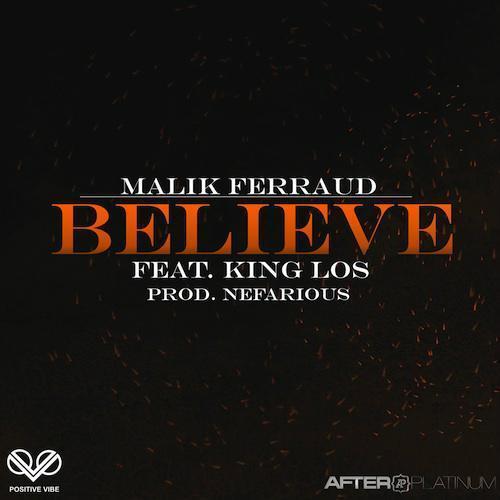 Malik Ferraud - Believe - Tekst piosenki, lyrics - teksciki.pl