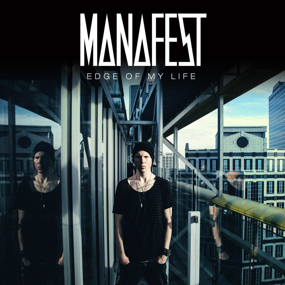Manafest - Edge of My Life - Tekst piosenki, lyrics - teksciki.pl