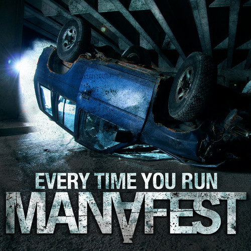 Manafest - Every Time You Run - Tekst piosenki, lyrics - teksciki.pl