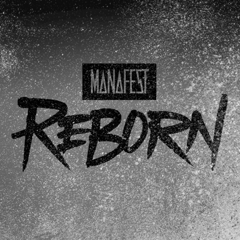 Manafest - Reborn - Tekst piosenki, lyrics - teksciki.pl