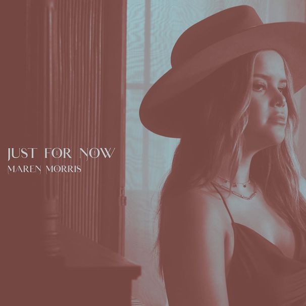 Maren Morris - Just for Now - Tekst piosenki, lyrics - teksciki.pl