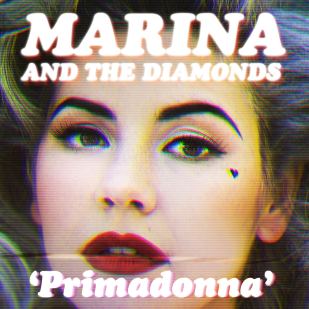MARINA (Marina and the Diamonds) - Primadonna - Tekst piosenki, lyrics - teksciki.pl