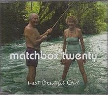 Matchbox Twenty - Last Beautiful Girl - Tekst piosenki, lyrics - teksciki.pl