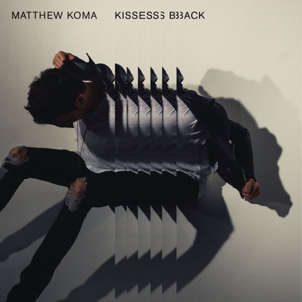 Matthew Koma - Kisses Back - Tekst piosenki, lyrics - teksciki.pl