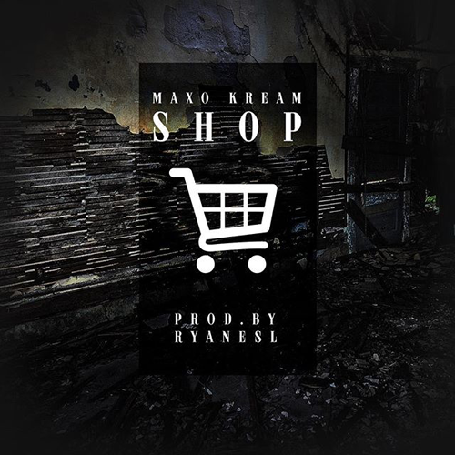 Maxo Kream - Shop - Tekst piosenki, lyrics - teksciki.pl