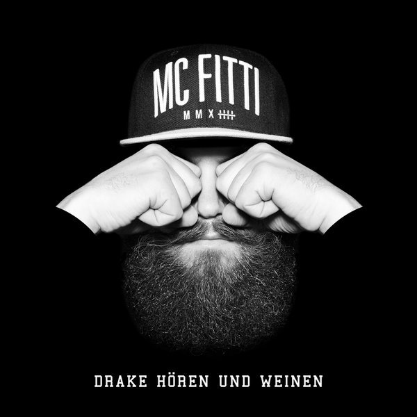 MC Fitti - Drake hören und weinen - Tekst piosenki, lyrics - teksciki.pl