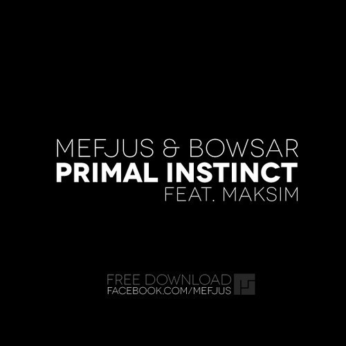 Mefjus - Primal Instinct - Tekst piosenki, lyrics - teksciki.pl