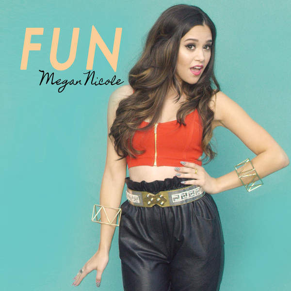 Megan Nicole - Fun - Tekst piosenki, lyrics - teksciki.pl