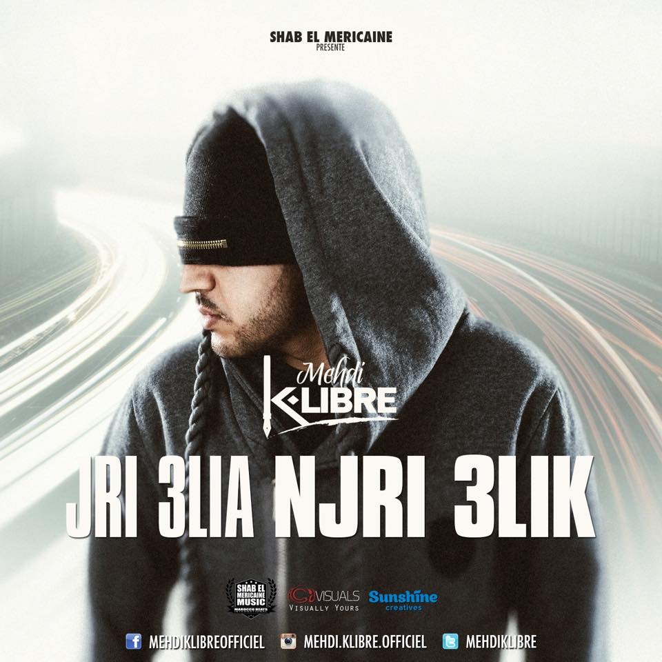 Mehdi K-Libre - Jri 3lia njri 3lik - Tekst piosenki, lyrics - teksciki.pl