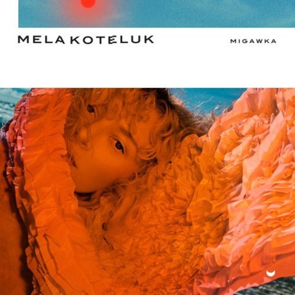 Mela Koteluk - Ja, fala - Tekst piosenki, lyrics - teksciki.pl