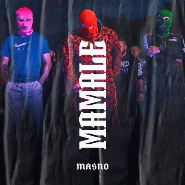 MGNG - MGNG feat. Hellfield - MAMALE - Tekst piosenki, lyrics - teksciki.pl