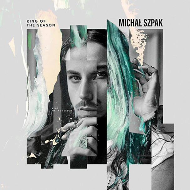 Michał Szpak - King Of The Season - Tekst piosenki, lyrics - teksciki.pl