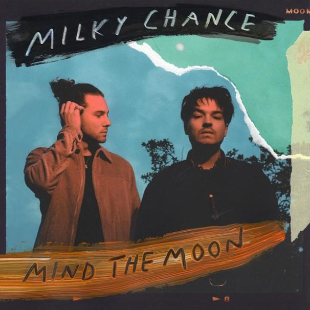Milky Chance - We Didn’t Make It to the Moon - Tekst piosenki, lyrics - teksciki.pl