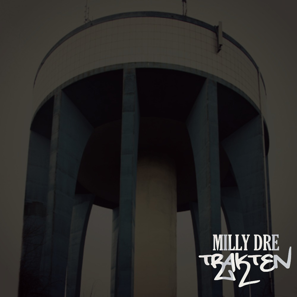 Milly Dre - Trakten - Tekst piosenki, lyrics - teksciki.pl