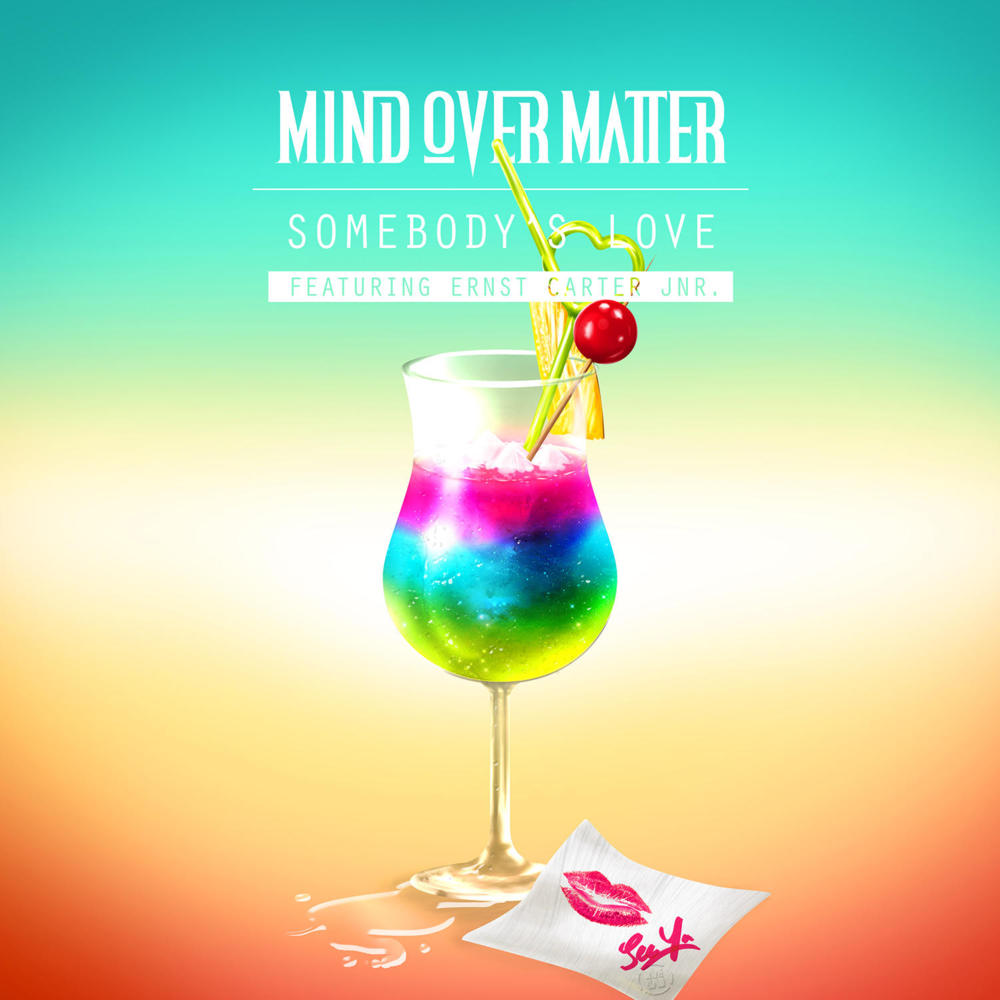 Mind Over Matter - Somebody's Love - Tekst piosenki, lyrics - teksciki.pl