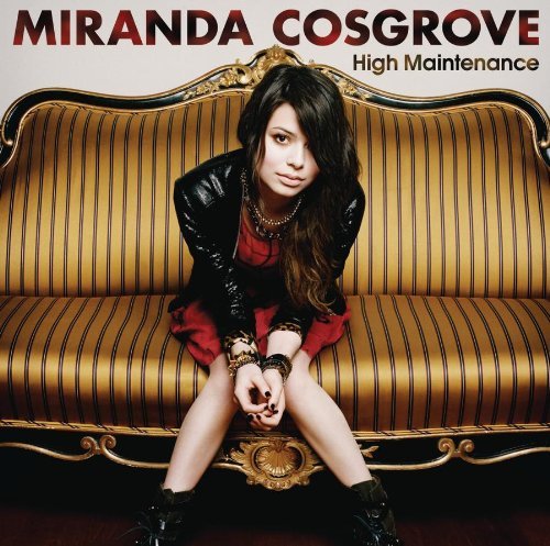 Miranda Cosgrove - High Maintenance - Tekst piosenki, lyrics - teksciki.pl