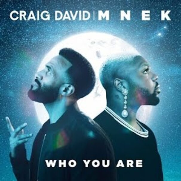 MNEK - MNEK , Craig David - Who You Are - Tekst piosenki, lyrics - teksciki.pl