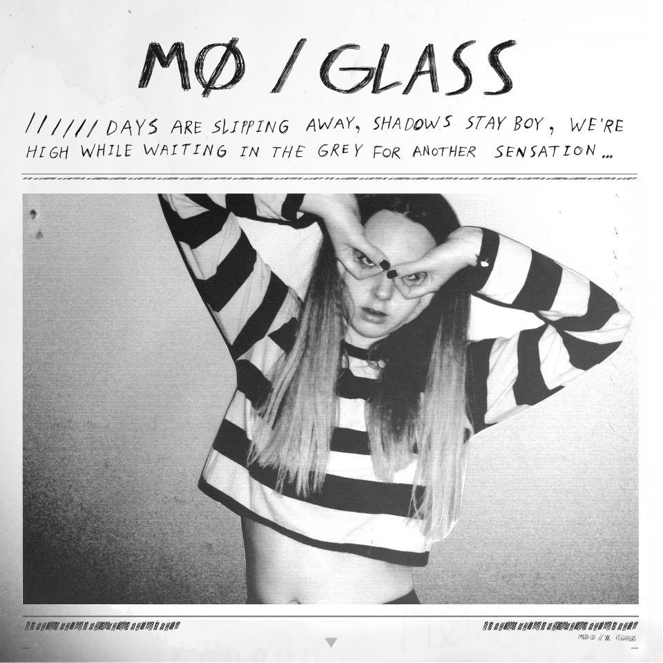 MØ - Glass - Tekst piosenki, lyrics - teksciki.pl