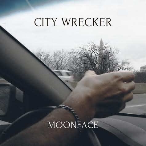 Moonface - City Wrecker - Tekst piosenki, lyrics - teksciki.pl