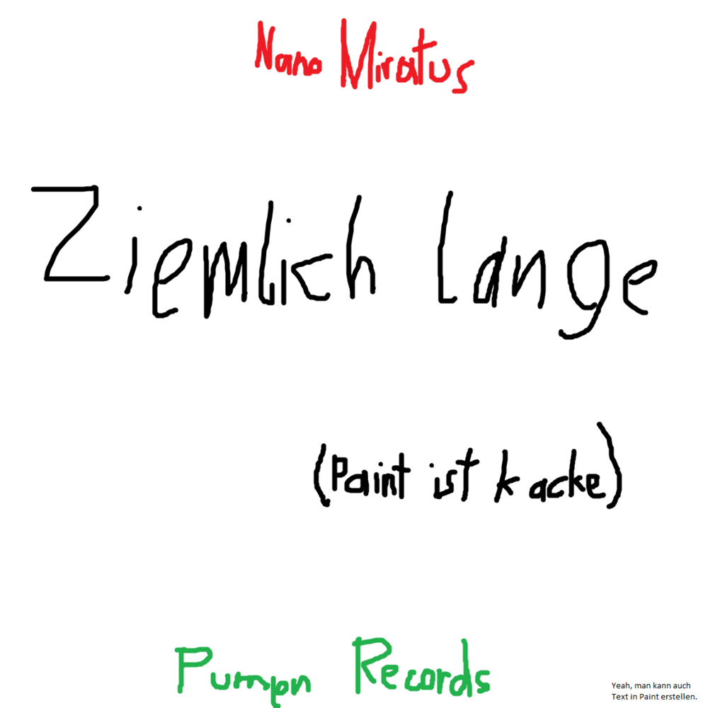 Nano Miratus - Ziemlich lange - Tekst piosenki, lyrics - teksciki.pl