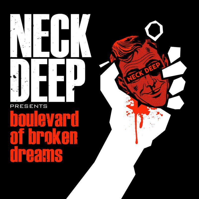 Neck Deep - Boulevard of Broken Dreams - Tekst piosenki, lyrics - teksciki.pl