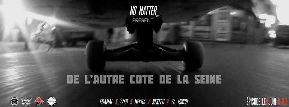 Nekfeu - De l'autre côté de la Seine (épisode 4) - Tekst piosenki, lyrics - teksciki.pl