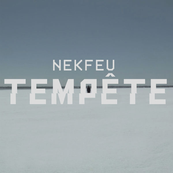 Nekfeu - Tempête - Tekst piosenki, lyrics - teksciki.pl