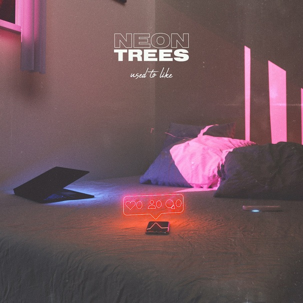 Neon Trees - Used to Like - Tekst piosenki, lyrics - teksciki.pl