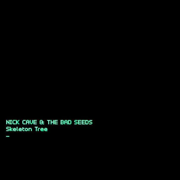 Nick Cave And The Bad Seeds - Skeleton Tree [Tracklist + Album Art] - Tekst piosenki, lyrics - teksciki.pl