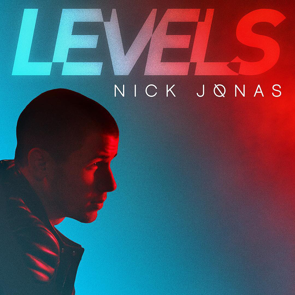 Nick Jonas - Levels - Tekst piosenki, lyrics - teksciki.pl