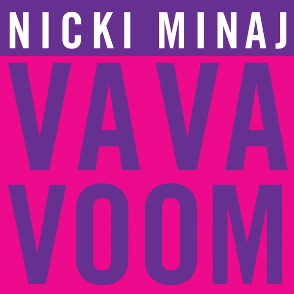 Nicki Minaj - Va Va Voom - Tekst piosenki, lyrics - teksciki.pl