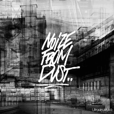Noize From Dust - Odnaleźć Światło - Tekst piosenki, lyrics - teksciki.pl