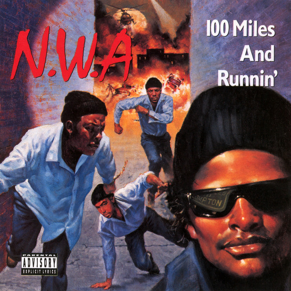 N.W.A - 100 Miles and Runnin' - Tekst piosenki, lyrics - teksciki.pl