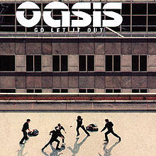 Oasis - Go Let It Out - Tekst piosenki, lyrics - teksciki.pl