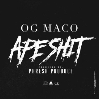 OG Maco - Ape Shit - Tekst piosenki, lyrics - teksciki.pl