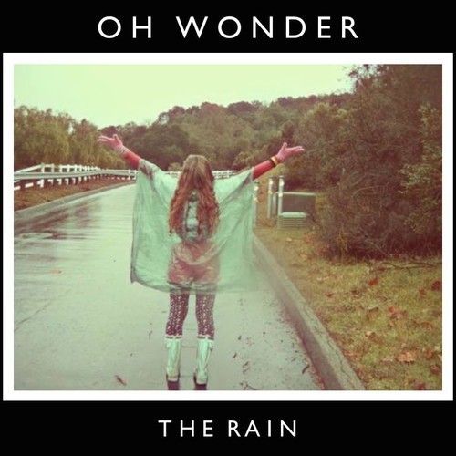 Oh Wonder - The Rain - Tekst piosenki, lyrics - teksciki.pl