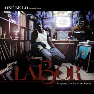 One Be Lo - LabORhood - Tekst piosenki, lyrics - teksciki.pl