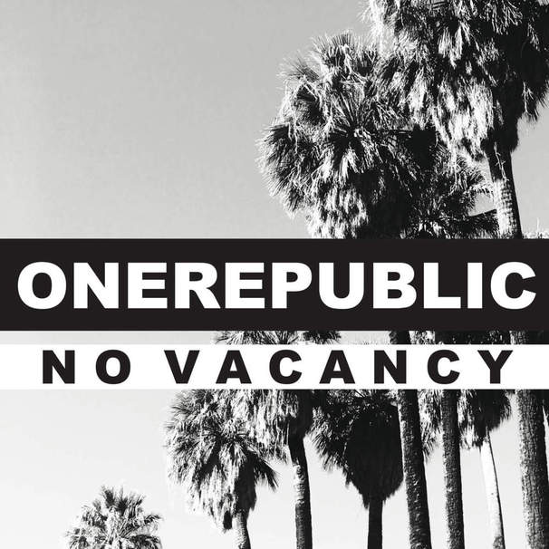 OneRepublic - No Vacancy - Tekst piosenki, lyrics - teksciki.pl