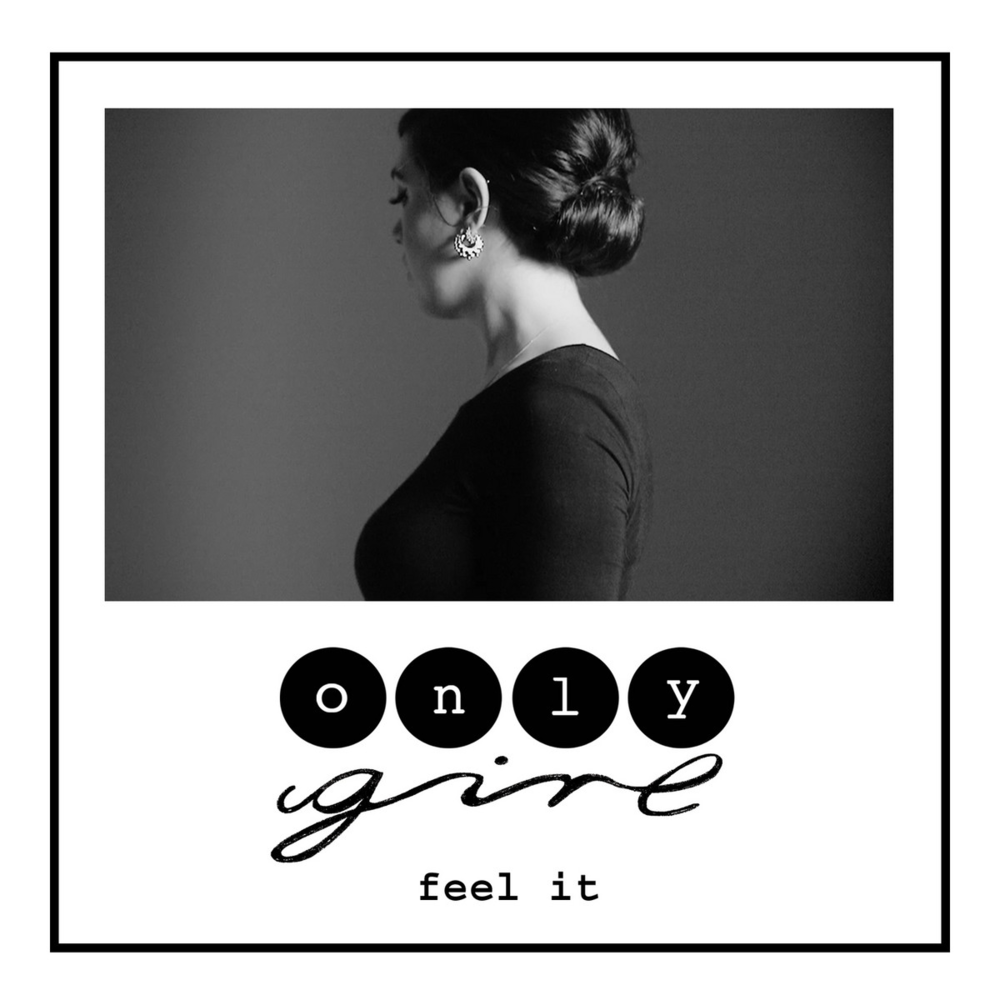 Only Girl - Feel It - Tekst piosenki, lyrics - teksciki.pl