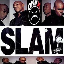 Onyx - Slam - Tekst piosenki, lyrics - teksciki.pl
