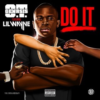 O.T. Genasis - Do It - Tekst piosenki, lyrics - teksciki.pl