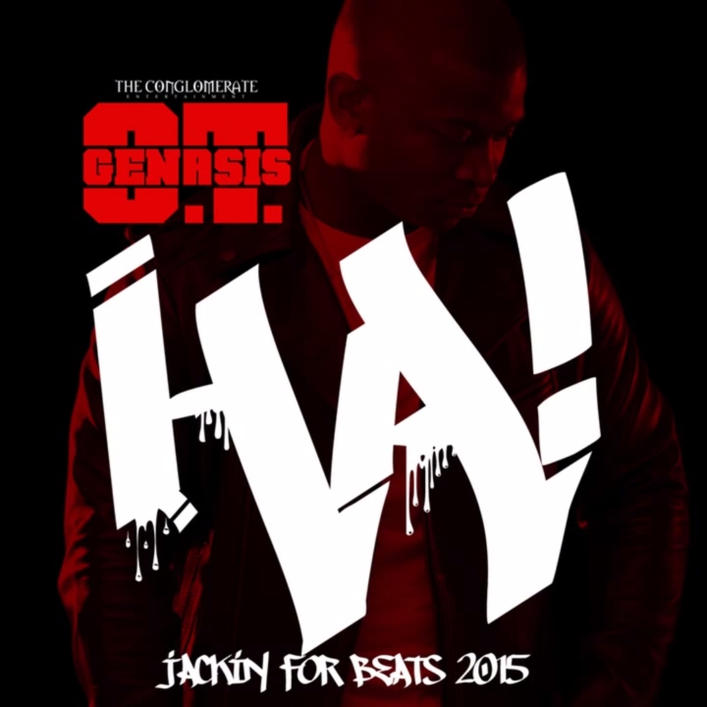 O.T. Genasis - HA! Jackin For Beats 2015 - Tekst piosenki, lyrics - teksciki.pl