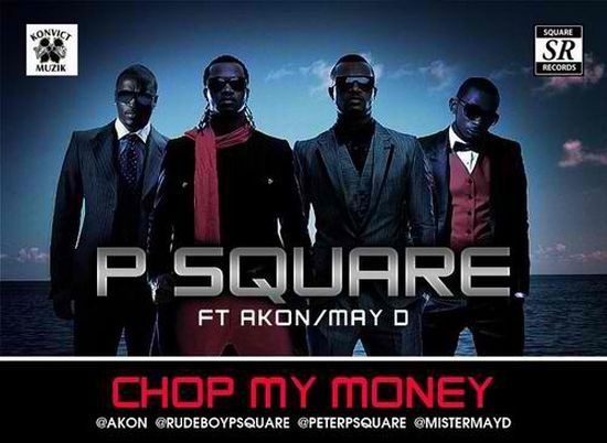 P-Square - Chop My Money (Remix) - Tekst piosenki, lyrics - teksciki.pl