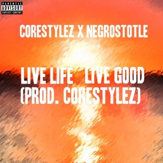 Patrick J. Derilus - Live Life, Live Good - Tekst piosenki, lyrics - teksciki.pl