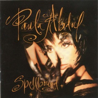Paula Abdul - Spellbound - Tekst piosenki, lyrics - teksciki.pl